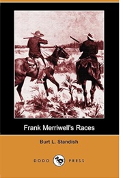 Frank Merriwell's Races (Burt L. Standish)