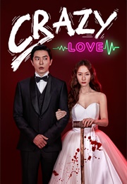 Crazy Love (2022)