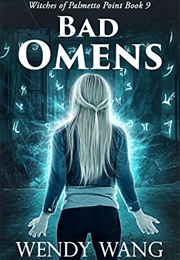 Bad Omens (Wendy Wang)
