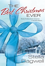The Best Christmas Ever (Stella Bagwell)