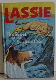 Lassie: The Secret of the Smelters' Cave (Steve Frazee)