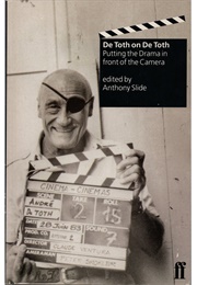 De Toth on De Toth: (Andre De Toth)