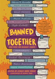 Banned Together : Our Fight for Readers' Rights (Ashley Hope Pérez)