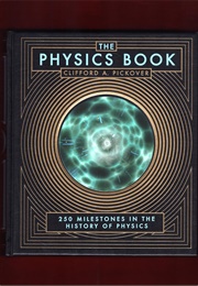 The Physics Book (Pickover, Clifford A.)