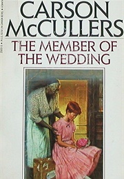 The Member of the Wedding (Carson McCullers)