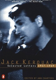 Jack Kerouac: Selected Letters, 1957-1969 (Jack Kerouac)
