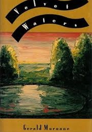 Velvet Waters (Gerald Murnane)