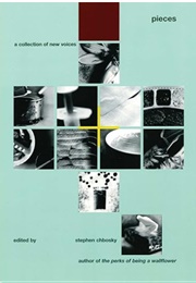 Pieces (2012) (Edited by Stephen Chbosky)