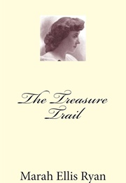 The Treasure Trail (Marah Ellis Ryan)