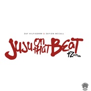 Juju on That Beat - Zay Hilfigerrr & Zayion McCall