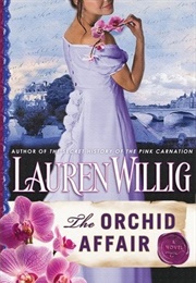The Orchid Affair (Lauren Willig)