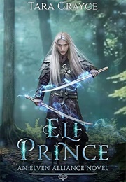 Elf Prince (Tara Grayce)