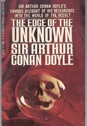 The Edge of the Unknown (Arthur Conan Doyle)
