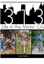 313: Life in the Motor City (John Carlisle)