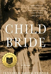 Child Bride (Jennifer Smith Turner)