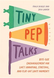 Tiny Pep Talks (Paula Skaggs)