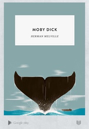 Moby Dick: Or, the White Whale (Melville, Herman)