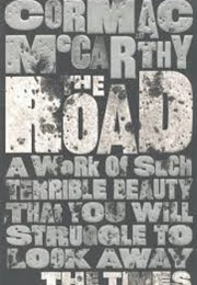The Road (Cormac McCarthy)