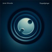 Javier Miranda - Doppelgänger