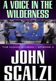 A Voice in the Wilderness (John Scalzi)