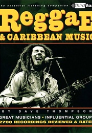 Reggae and Caribbean Music: Third Ear (Dave Thompson)