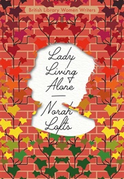 Lady Living Alone (Norah Lofts)