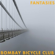 Bombay Bicycle Club - Fantasies - EP