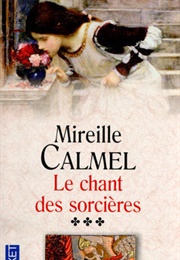 Le Chant Des Sorcières #3 (Mireille Calmel)