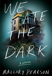 We Hate the Dark (Mallory Pearson)