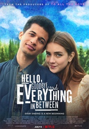 Hello, Goodbye, and Everything in Between (2022)