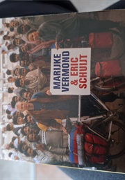 De Wind Door Je Haar, De Zon Op Je Huid (Marijke Vermond & Eric Schuijt)