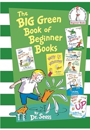 The Big Green Book of Beginner Books (Dr. Seuss)
