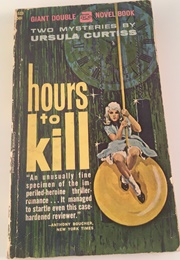 Hours to Kill [Strangers at the Wedding] (Ursula Curtiss)