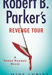 Robert B. Parker's Revenge Tour (Mike Lupica)