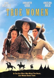 True Women (1997)