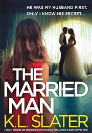 The Married Man (K.L. Slater)