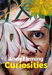 Curiosities (Anne Fleming)
