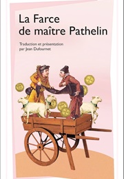 La Farce De Maître Pathelin (Anonyme)