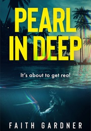 Pearl in Deep (Faith Gardner)