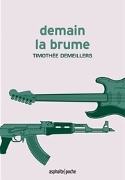 Demain La Brume (Timothée Demeillers)