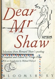Dear Mr Shaw (Edited by Vivian Elliot)