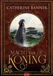 Macht Van De Koning (Catherine Banner)