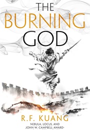 The Burning God (R. F. Kuang)