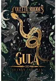 Gula (Collette Rhodes)