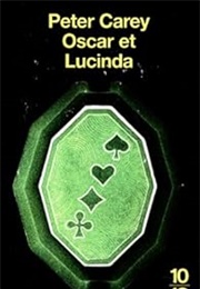 Oscar Et Lucinda (Peter Carey)