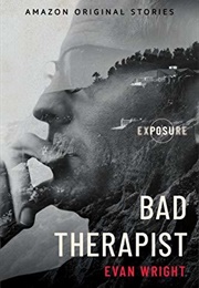 Bad Therapist (Evan Wright)