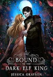 Bound to the Dark Elf (Jessica Grayson)