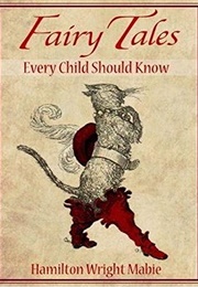Fairy Tales Every Child Should Know (Mabie, Hamilton Wright)