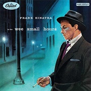 In the Wee Small Hours of the Morning - Frank Sinatra