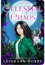 Celestial Chaos (Leighann Dobbs)